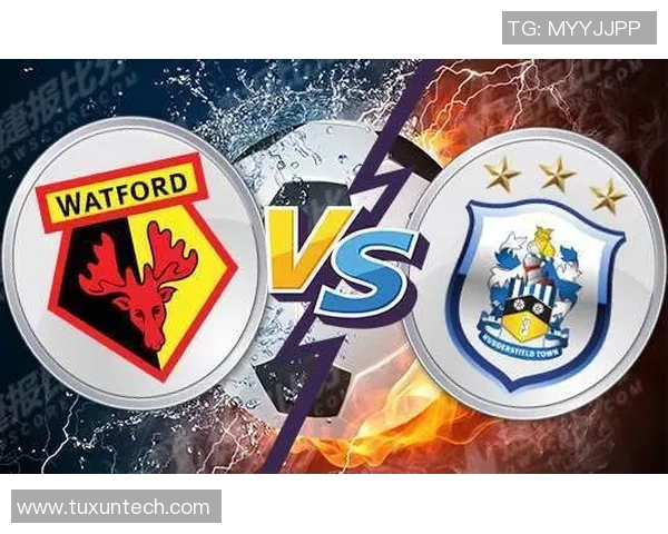 沃特福德与哈德斯菲尔德对决分析及波胆预测解析